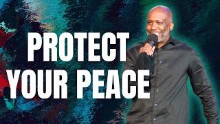Protect Your Peace!| Pastor Jeff Twiggs | Freedom Movement Church