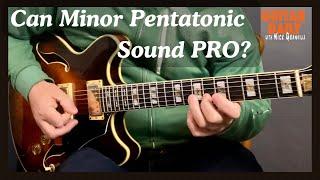 Can the Minor Pentatonic Scale Sound Pro? Here’s Some Ways To Achieve That. Guitar Daily Ep 190