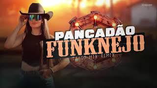 MEGA PANCADÃO | FUNK-NEJO | SERTANEJO REMIX 2024 | By. Tiago Mix [ REMIX ] #006