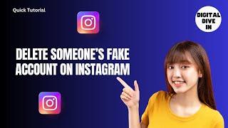 How To Delete Someone's Fake Account On Instagram | Digital Dive Space Tutorial