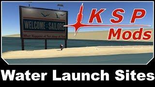 KSP Mods - Water Launch Sites