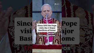 History is being made! Pope Leo XIV visits the Major Basilicas in Rome
