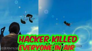 HACKER killed everyone in air. #AK gamer