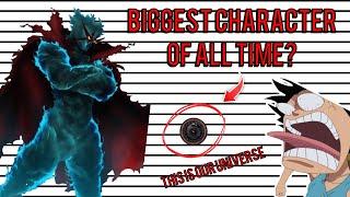 This Anime Character Is BIGGER Than OUR UNIVERSE!