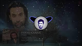 Pakki Kanak (Bass Boosted) || Babbu Maan || KM Bass Boosted