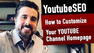 How to Customize Your Youtube Channel Homepage in 2020