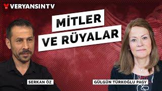 Mitler ve Rüyalar | Gülgün Türkoğlu Pagy - Serkan Öz