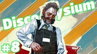 Disco Elysium #8 Делаем побочки [Русская озвучка]