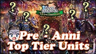 PRE-SHIDA TOP TIER UNITS!! | Last Cloudia