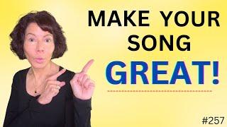 Take Your Song From BLAH to GREAT!  My 3-Step FORMULA!