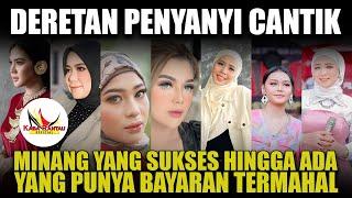 DERETAN PENYANYI CANTIK ASAL MINANG YANG SUKSES HINGGA ADA YANG PUNYA BAYARAN TERMAHAL