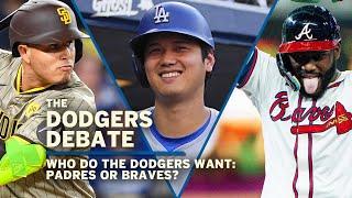 Who do the Dodgers want: Padres or Braves?