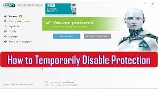 How to Temporarily Disable Protection- ESET NOD32 Antivirus/ESET Internet Security 12