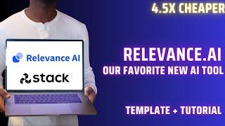 4X Cheaper than Stack Ai (RelevanceAI Full tutorial & Template) Stack AI alternative