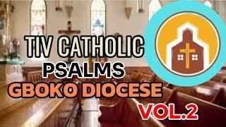 TIV CATHOLIC PSALMS (GBOKO DIOCESE) VOL.2