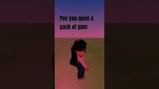 pov you open a pack of gum: #gum #roblox #worlddon #worlddontrevolvearoundyou #antizoo