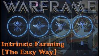 Warframe - Intrinsic Farming [The Easy Way]