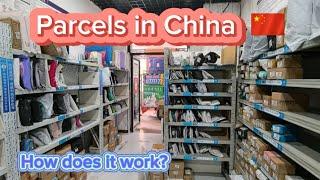 Parcels in China - Chaotic but works!?