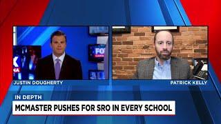 InDepth: Gov. McMaster pushed for SRO in every school