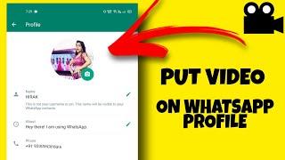 HOW TO UPLOAD VIDEO ON WHATSAPP PROFILE