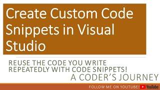 Create Custom Code Snippets in Visual Studio