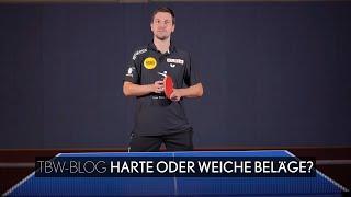 Timo Boll Webcoach Blog: Harte oder weiche Beläge  Was passt zu mir!?