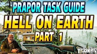 Hell On Earth Part 1 - Prapor Task Guide - Escape From Tarkov