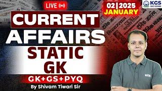 02 January 2025 Current Affairs Live | Current Affairs + Static GK Today | Shivam Tiwari Sir |KGSSSC