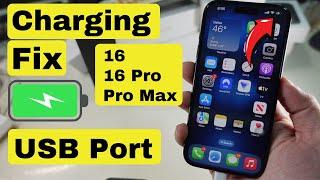 Fix iPhone 16 Pro/16 Pro Max Not Charging or Charging Slowly (USB Charging Port Not Working)