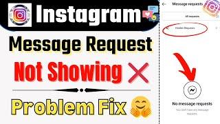 Instagram Message Request Not Showing | Instagram Message Request Nahi Dikh Raha Hai 