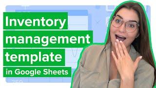 Inventory management template in Google Sheets [Automated Dashboard]