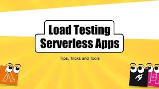 How to load test serverless applications like a PRO