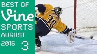 Best Sport Vines | August 2015 Week 3