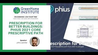 Prescription for Better Buildings: Phius 2021 core prescriptive path