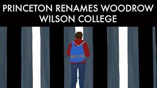 Princeton removes Woodrow Wilson's name from campus buildings — Rapid Reactions on Zoom