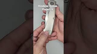 Hinderer Knives Project X - 2 Awesome Mods