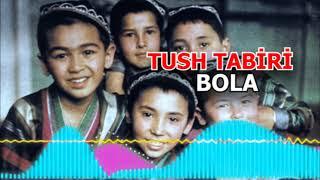 Тушда бола курса - Agar tushida bolalar bolsa - Tush tabiri bola