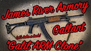 Galil ARM | James River Armory Gallant | Let's take a look!