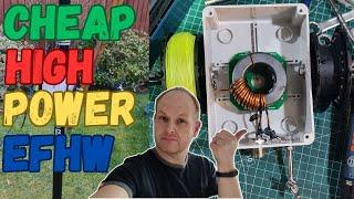 Build Yourself a Cheap Efficient End Fed Half Wave for High Power