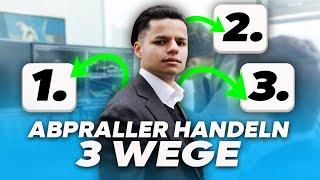 Eine einfache Anleitung wie du einen Abpraller profitabel handelst #traden #tradenlernen