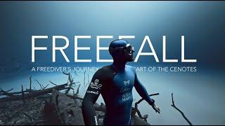 FREEFALL a freediver’s journey into the heart of the cenotes - Tulum, Mexico