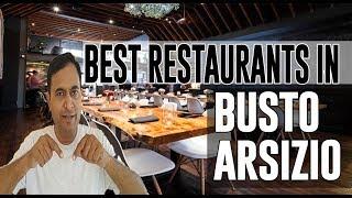 Best Restaurants and Places to Eat in Busto Arsizio, Italy