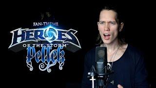 PELLEK - HEROES OF THE STORM (Fan Theme)