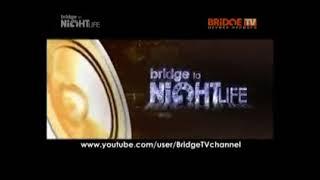 Окончание программы Bridge to Nightlife (Bridge TV, 2008)