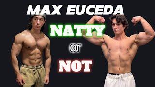 Natty or Not | MAX EUCEDA | The man who had Newbie Gains TWICE