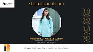 Orient Textiles - Fashion Clothing Brand - Review About Brand
