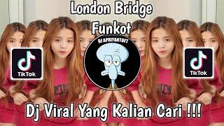 LONDON BRIDGE FUNKOT VIRAL TIK TOK TERBARU 2023 !