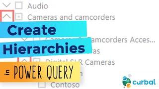 How to create hierarchies in Power Query