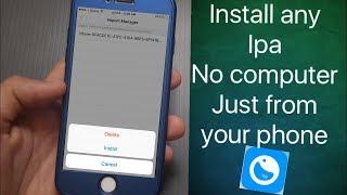 How to install ipa apps to iphone (no computer) 2018