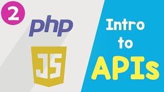 #02 Using cURL | Introduction to APIs in PHP & Javascript | Quick programming tutorial